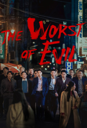 The Worst of Evil (2023)